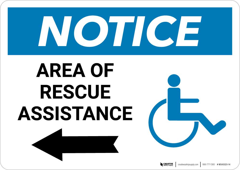 Notice: Area Of Rescue Assistance with ADA Icon and Left Arrow ...
