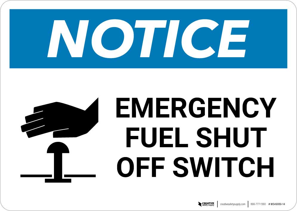 Notice Emergency Fuel Shut Off Switch with Icon Landscape Creative