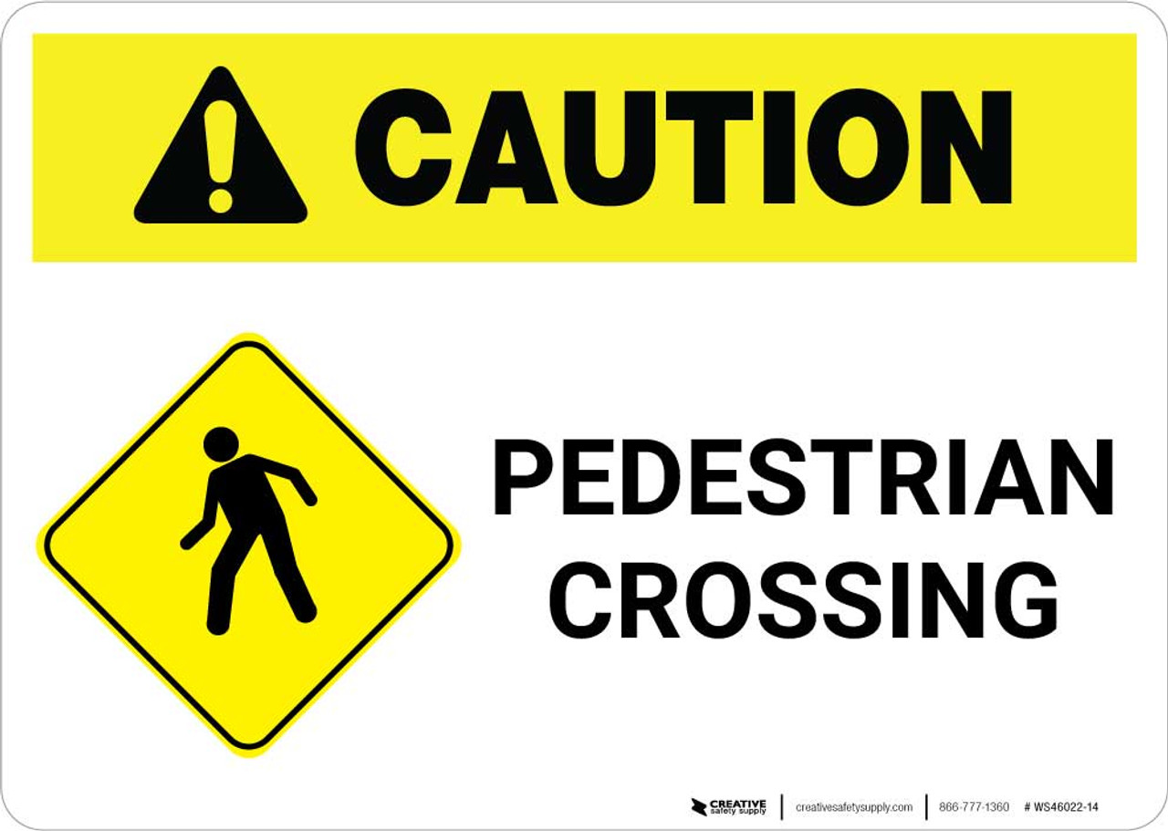Caution Pedestrian Crossing With Landscape Creative Safety Supply 
