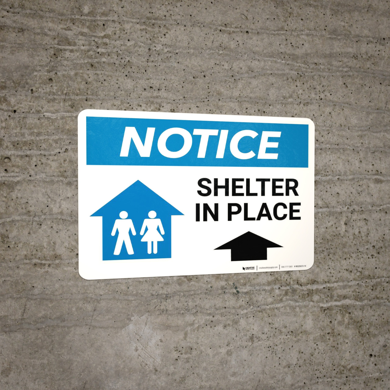 Notice: Shelter In Place Up Arrow with Icon Landscape | Creative Safety ...