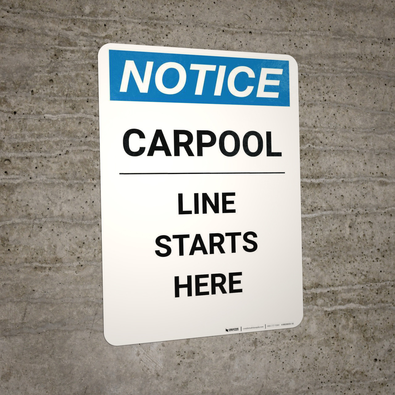 Notice: Carpool Line Starts Here Portrait