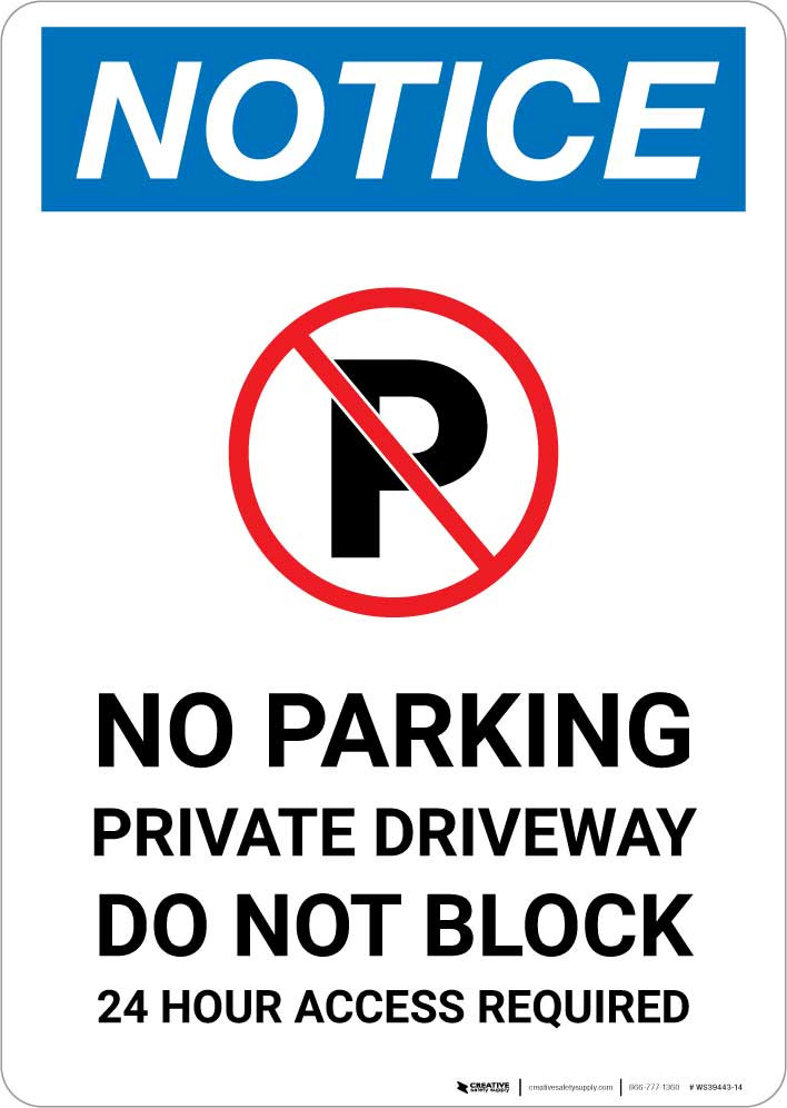 Notice: No Parking - Private Driveway - Do Not Block Portrait