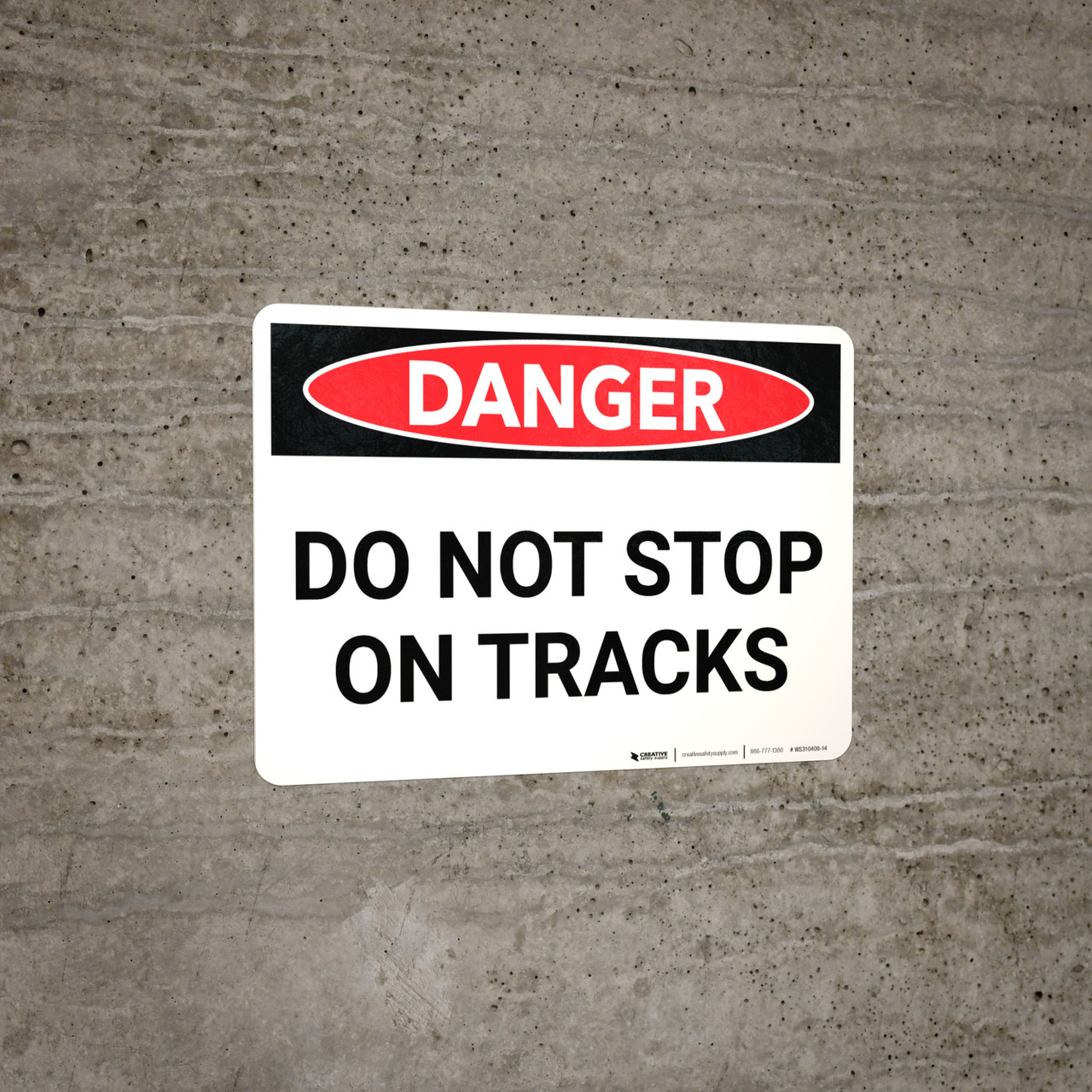 Danger: Do Not Stop On Tracks Landscape - Wall Sign
