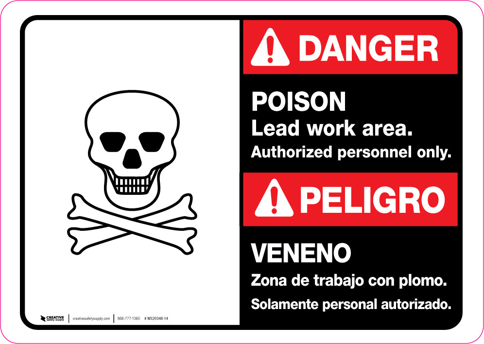 Danger Poison Lead Work Area Authorized Personnel Only Bilingual