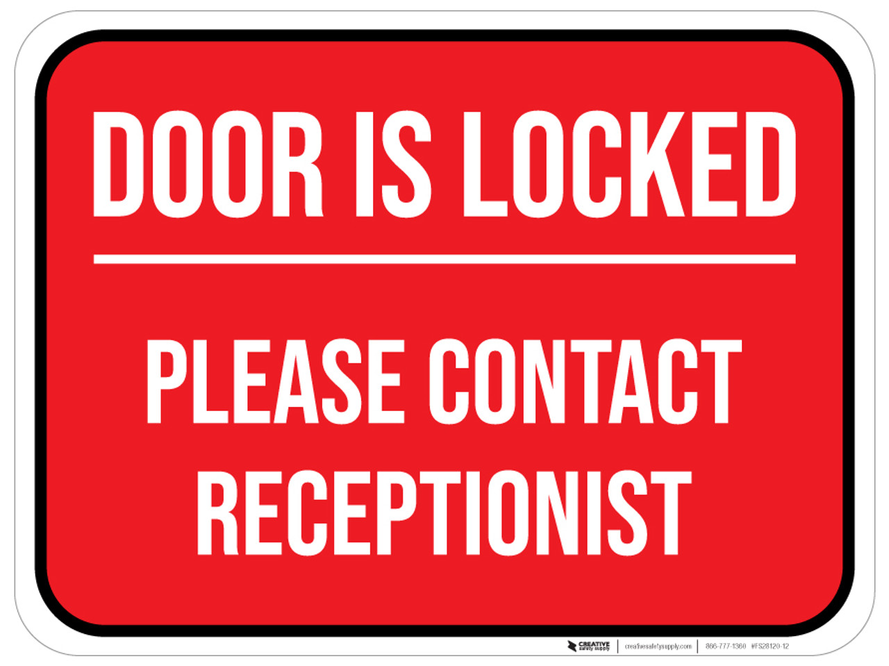 Door is LOCKED - Please Contact Receptionist - Floor Sign