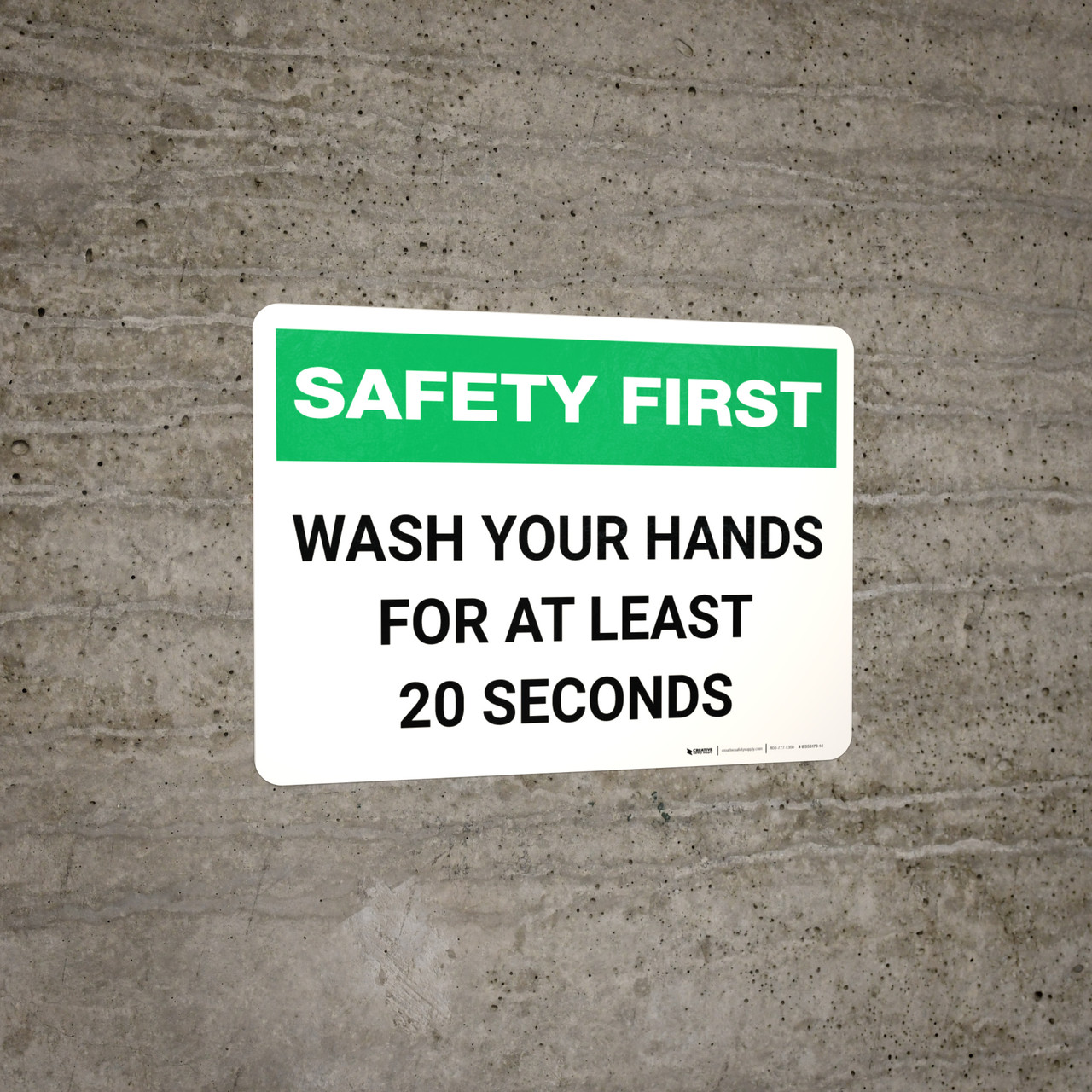 Safety First: Wash Your Hands For At Least 20 Seconds Landscape - Wall Sign