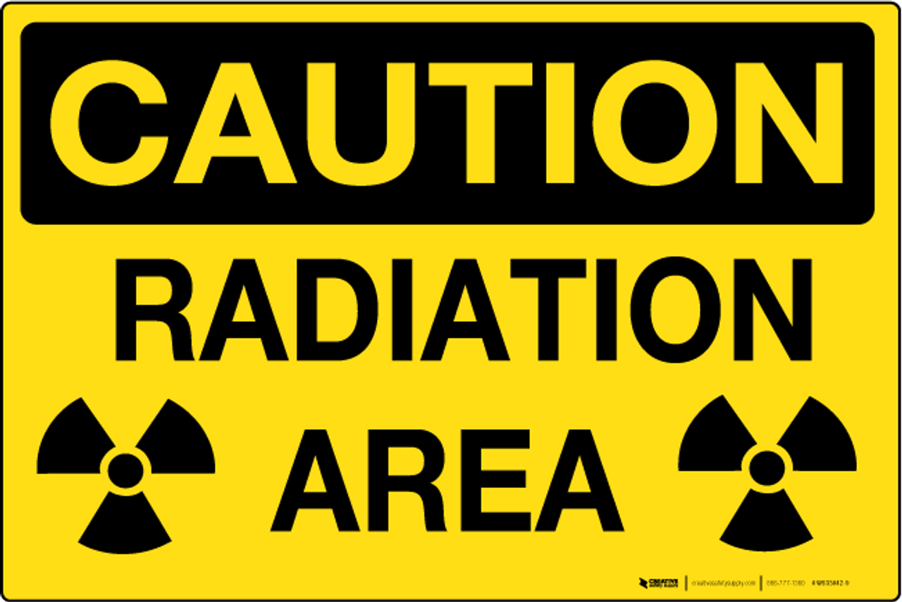 Caution Radiation Area Wall Sign Caution Radiation Area Wall Sign