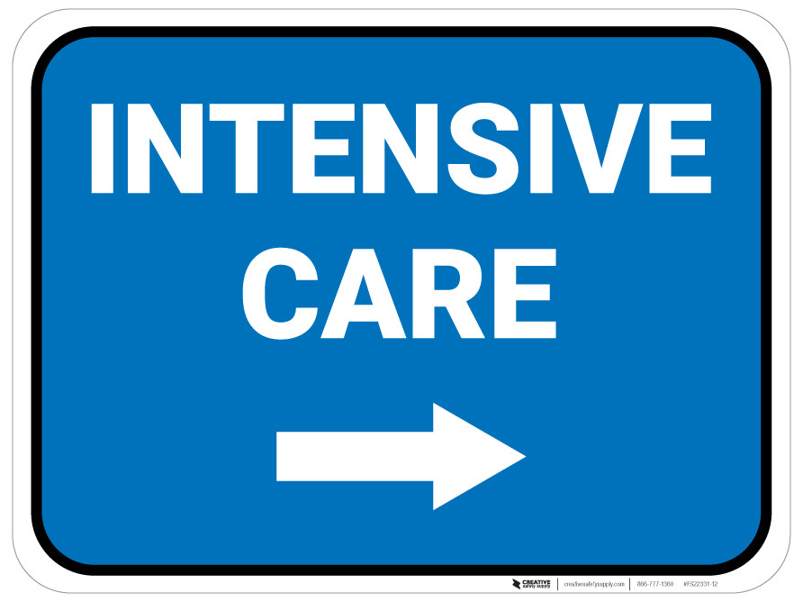 Intensive Care Right with Arrow Rectangular - Floor Sign