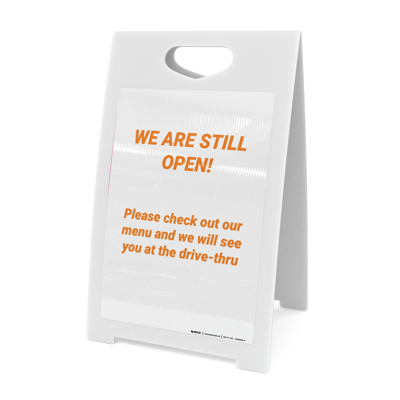 We Are Still Open We Will See You At The Drive-Thru - A-Frame Sign