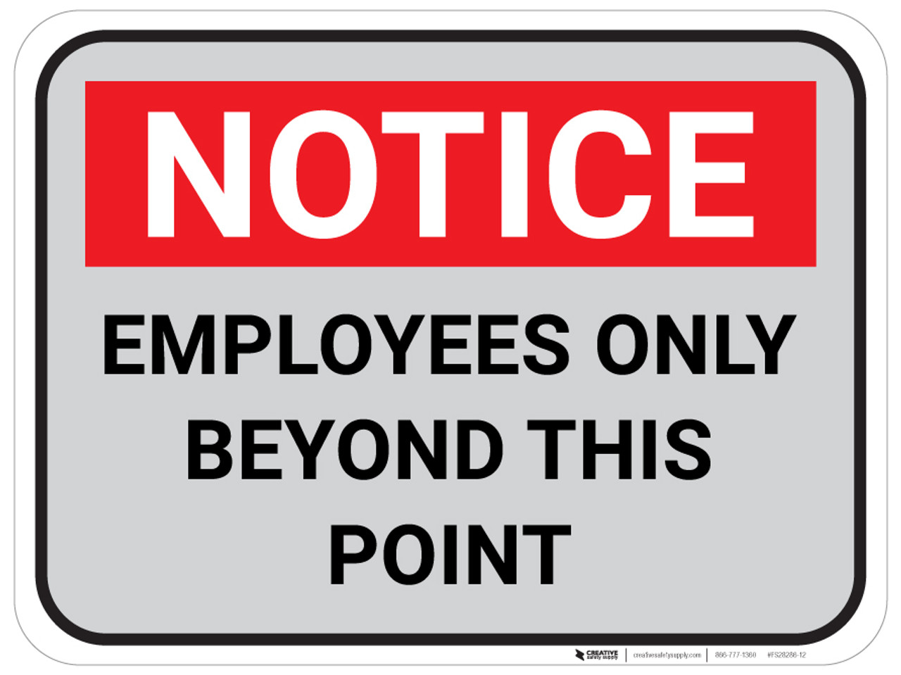 Notice Employees Only Beyond This Point - Gray/Red - Floor Sign notice-employees-only-beyond-this-point-gray-red-floor-sign