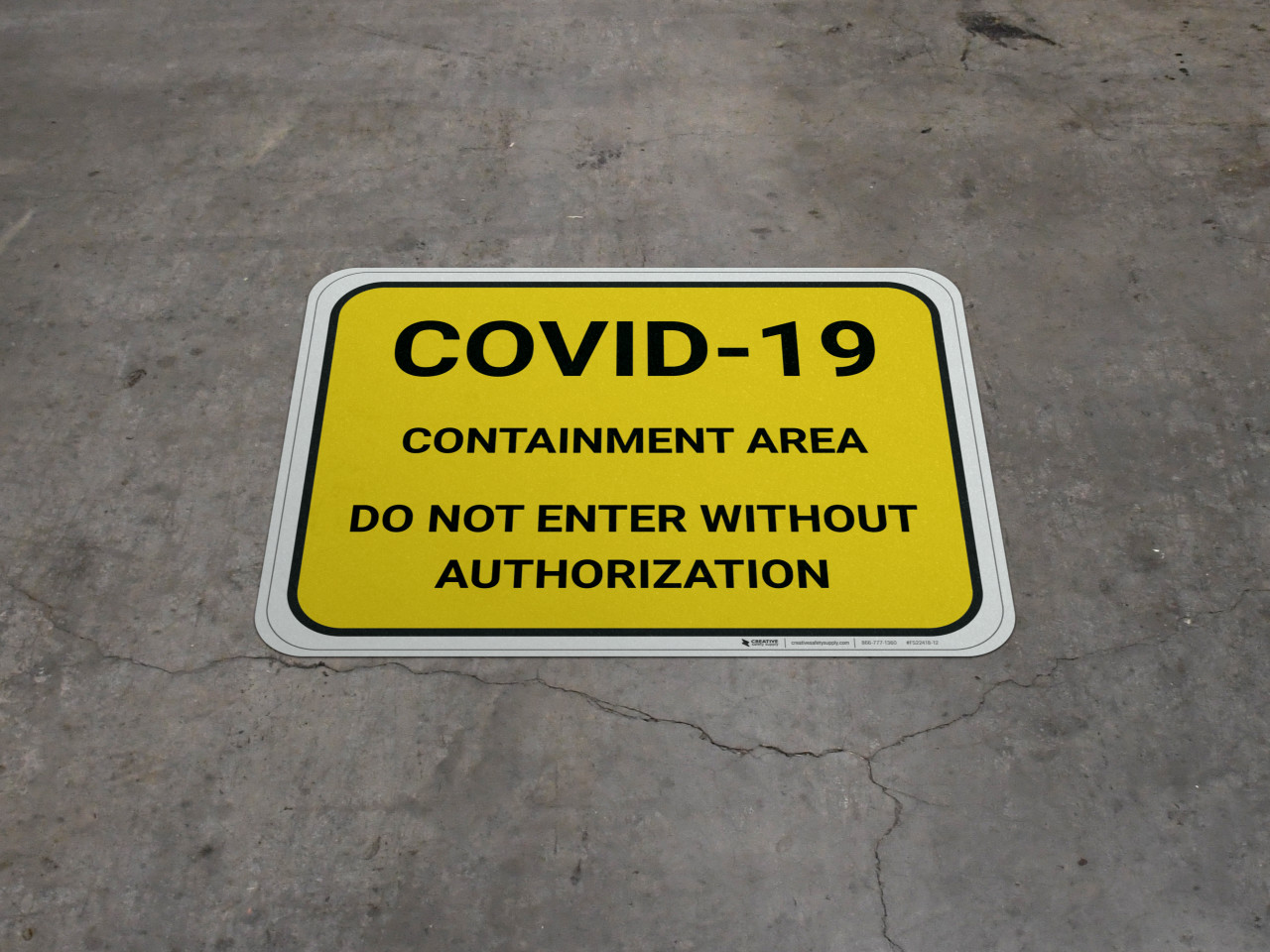 COVID-19 Containment Area Do Not Enter - Yellow - Floor Sign