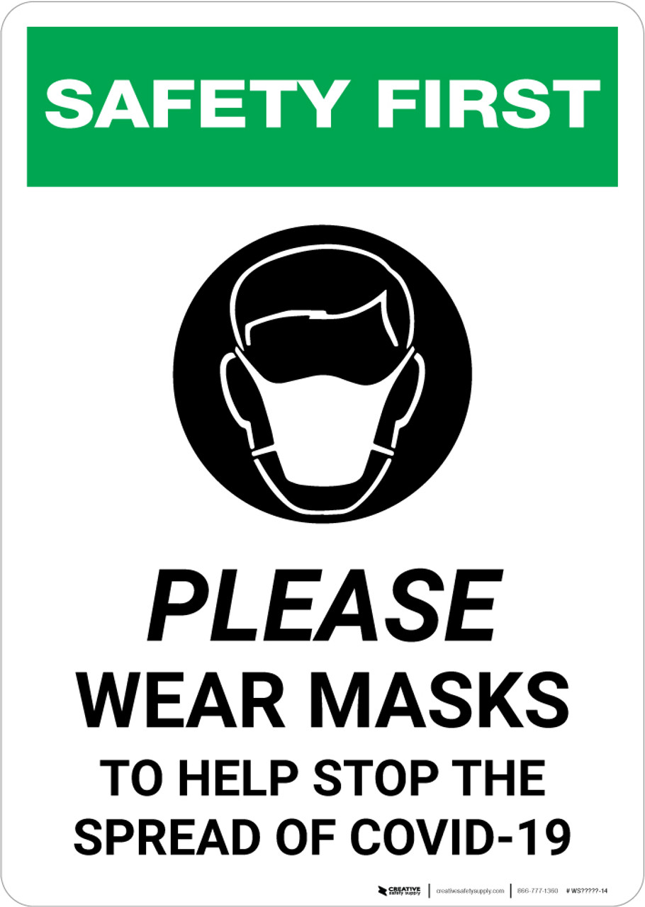 safety first please wear masks to help stop the spread of covid 19