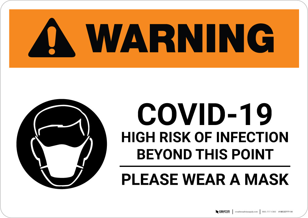 Warning: COVID-19 High Risk Of Infection Please Wear Mask with Icon ...