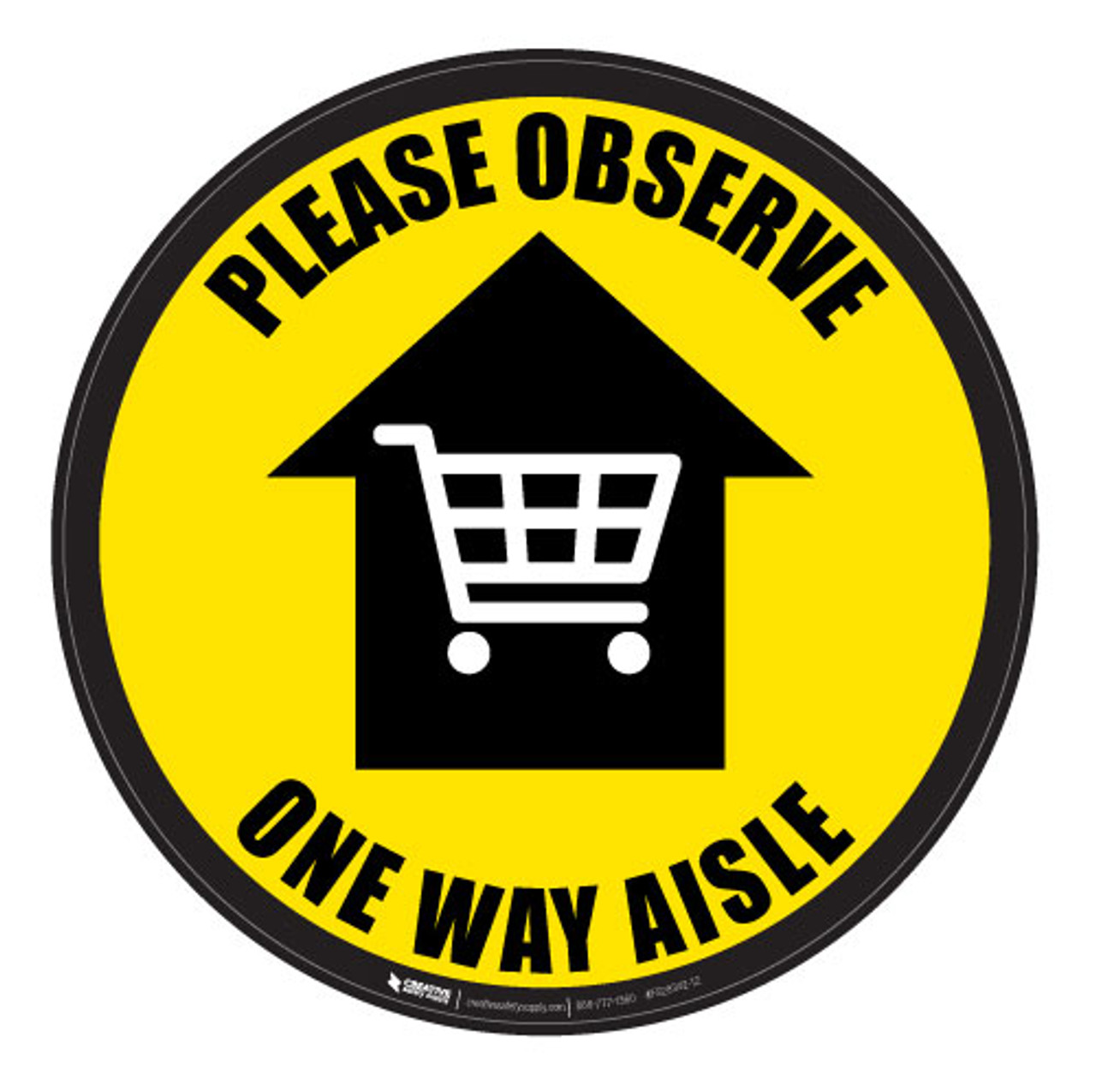 Please Observe One Way Aisle Yellow Floor Sign