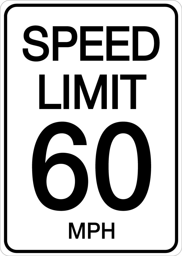 Speed Limit 60 mph - Wall Sign