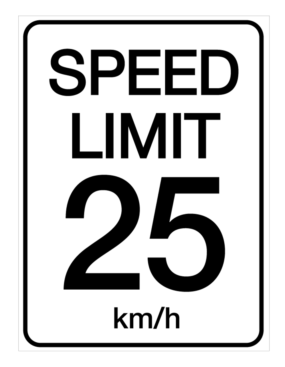 Speed Limit 25 kmh - Wall Sign