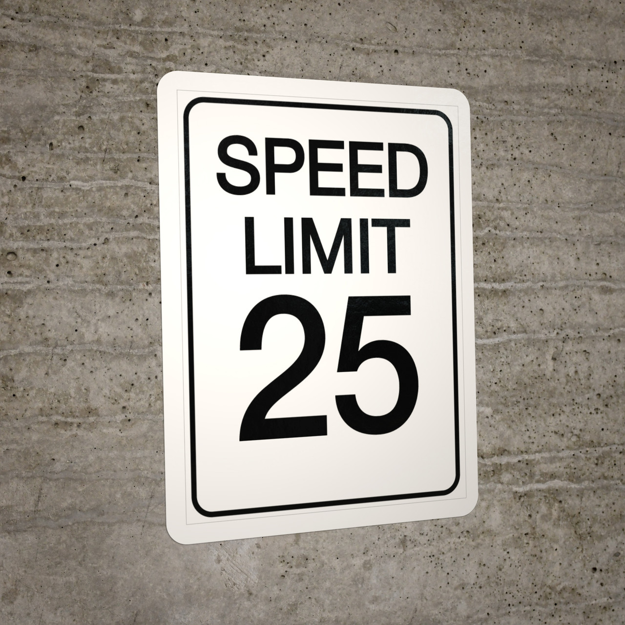 Speed Limit 25 - Wall Sign | Creative Safety Supply