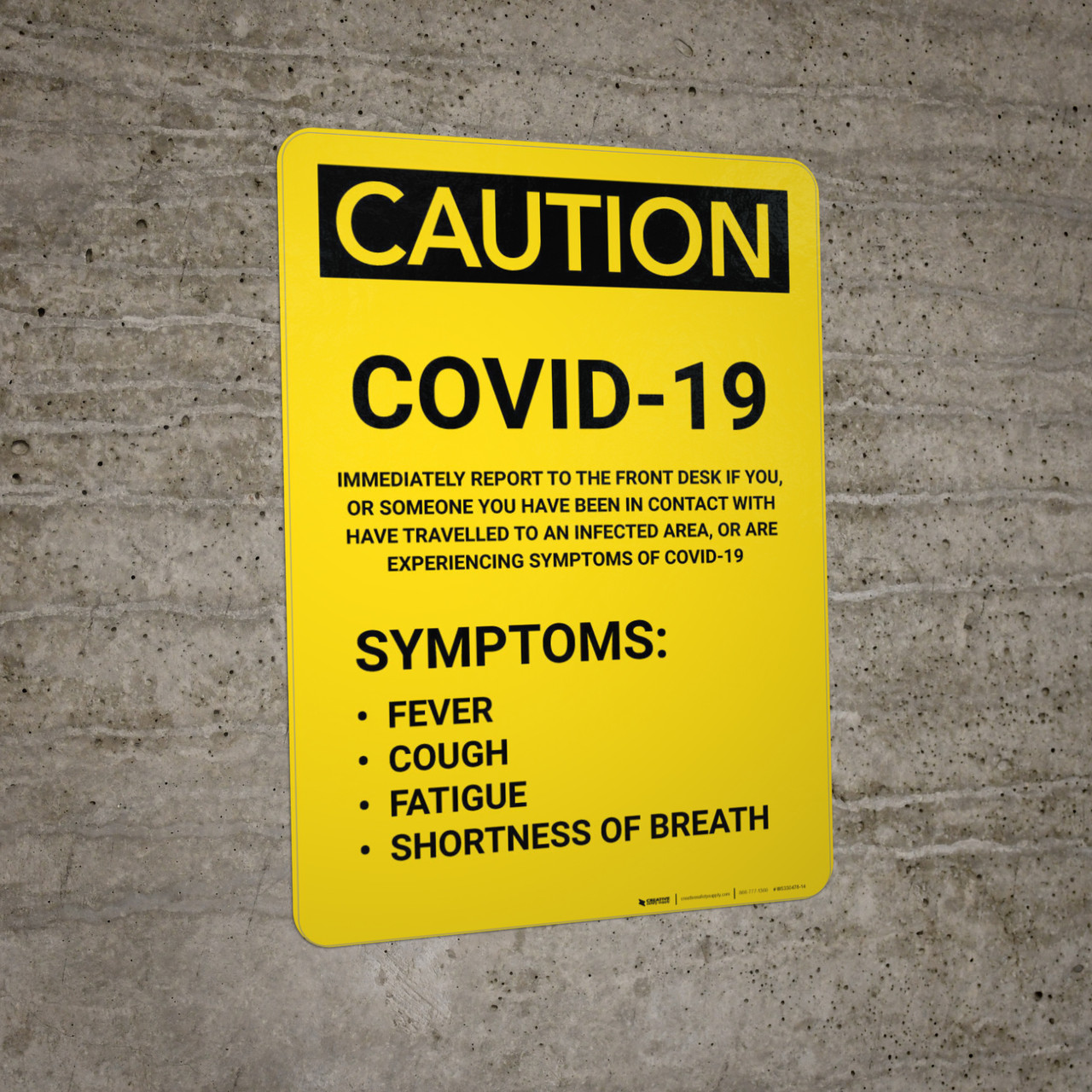 Caution Covid19 Report to Front Desk Symptoms Portrait Wall Sign