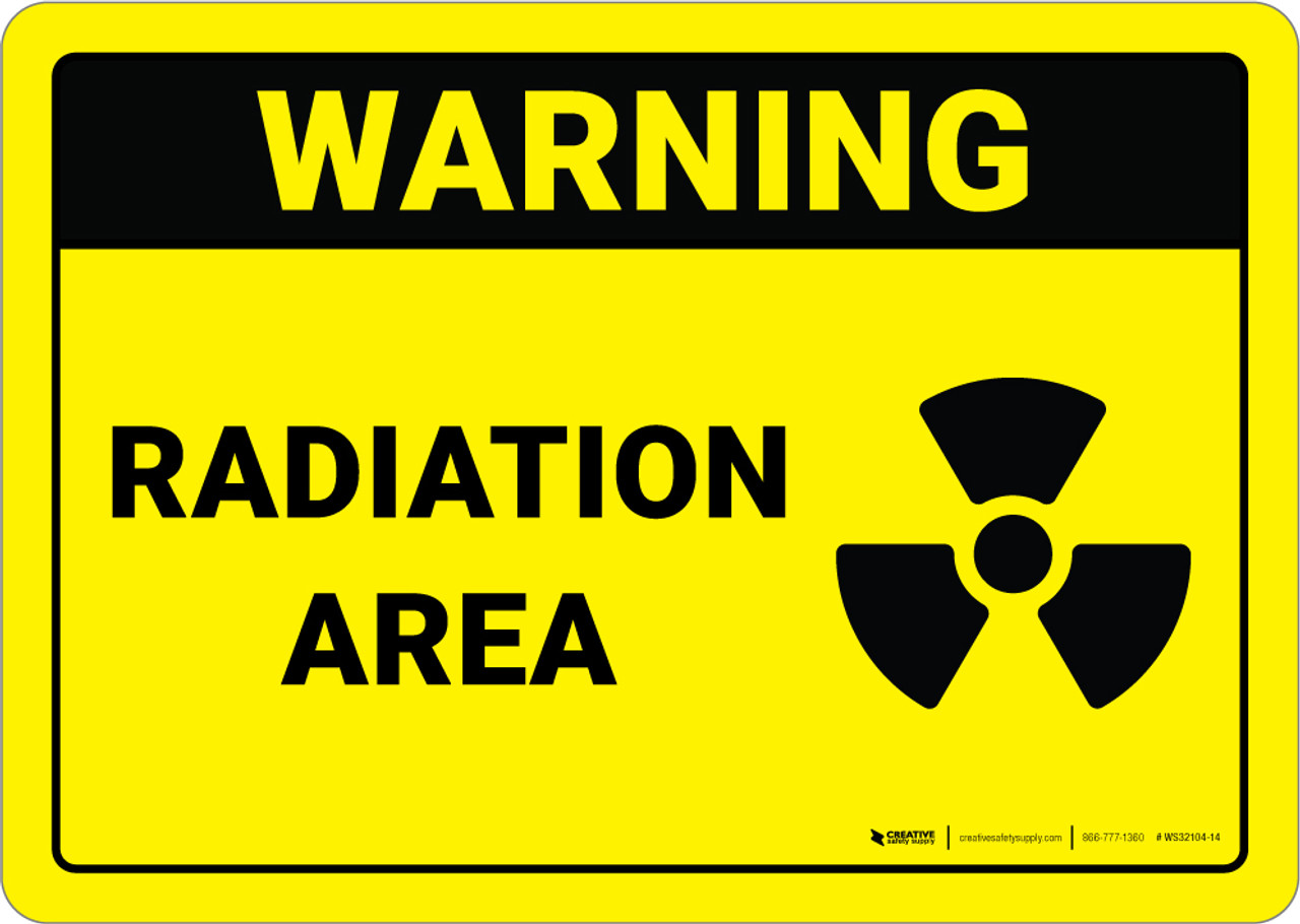 Warning: Radiation Area - Wall Sign