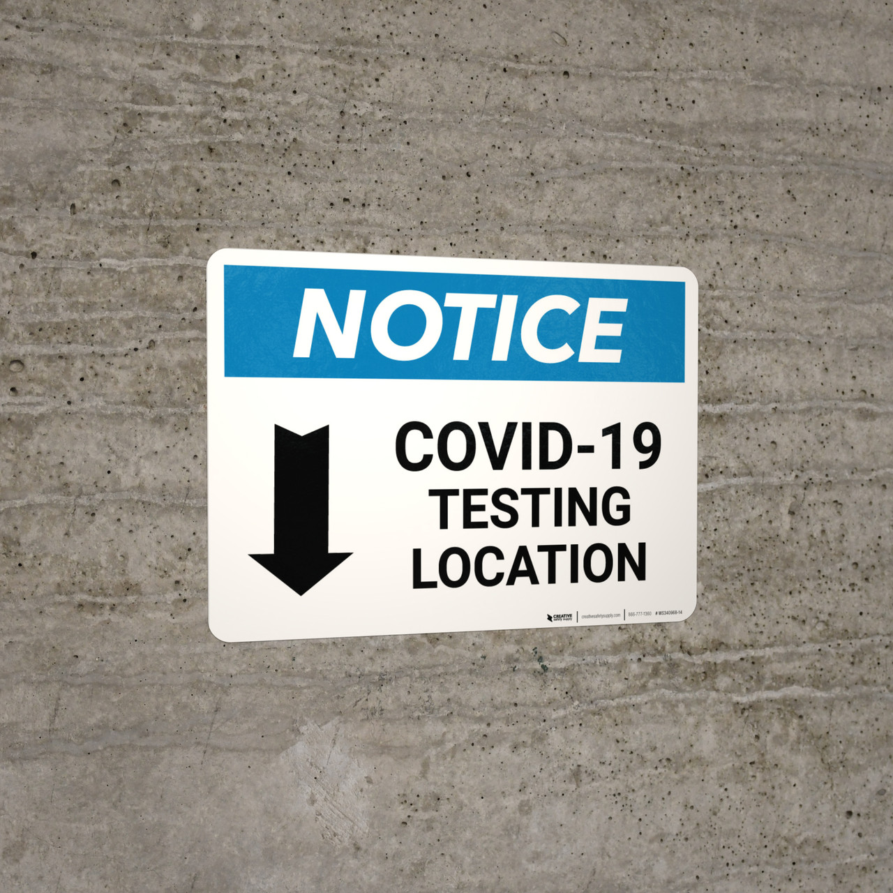 Notice: COVID-19 Testing Location Down Arrow Landscape - Wall Sign