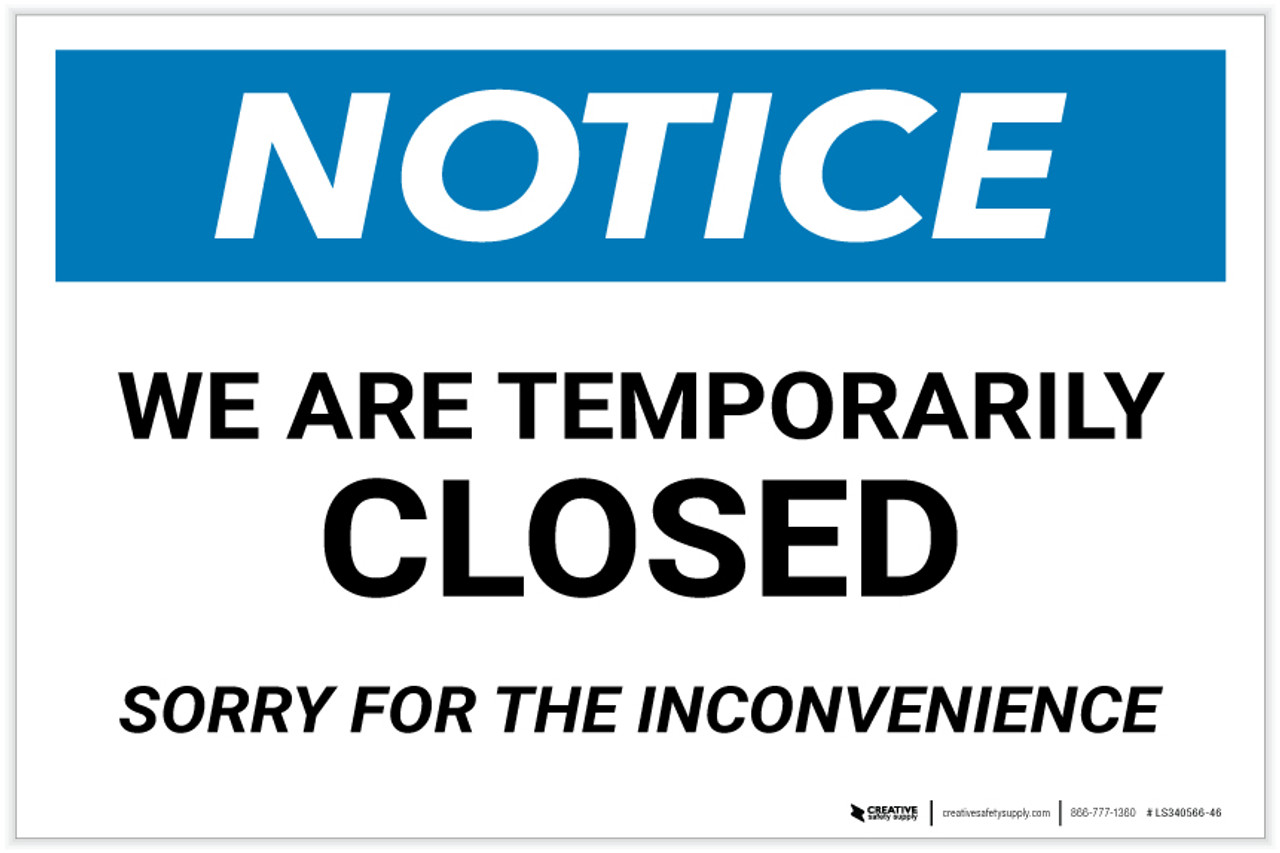 Notice: We Are Temporarily Closed - Sorry For Inconvenience