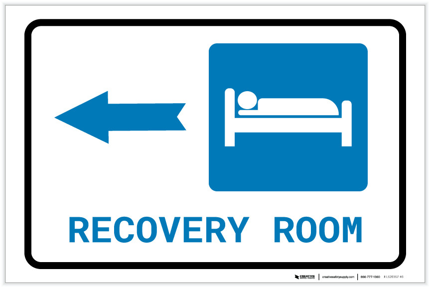 Recovery Room Left Arrow with Icon Landscape - Label | Creative Safety ...