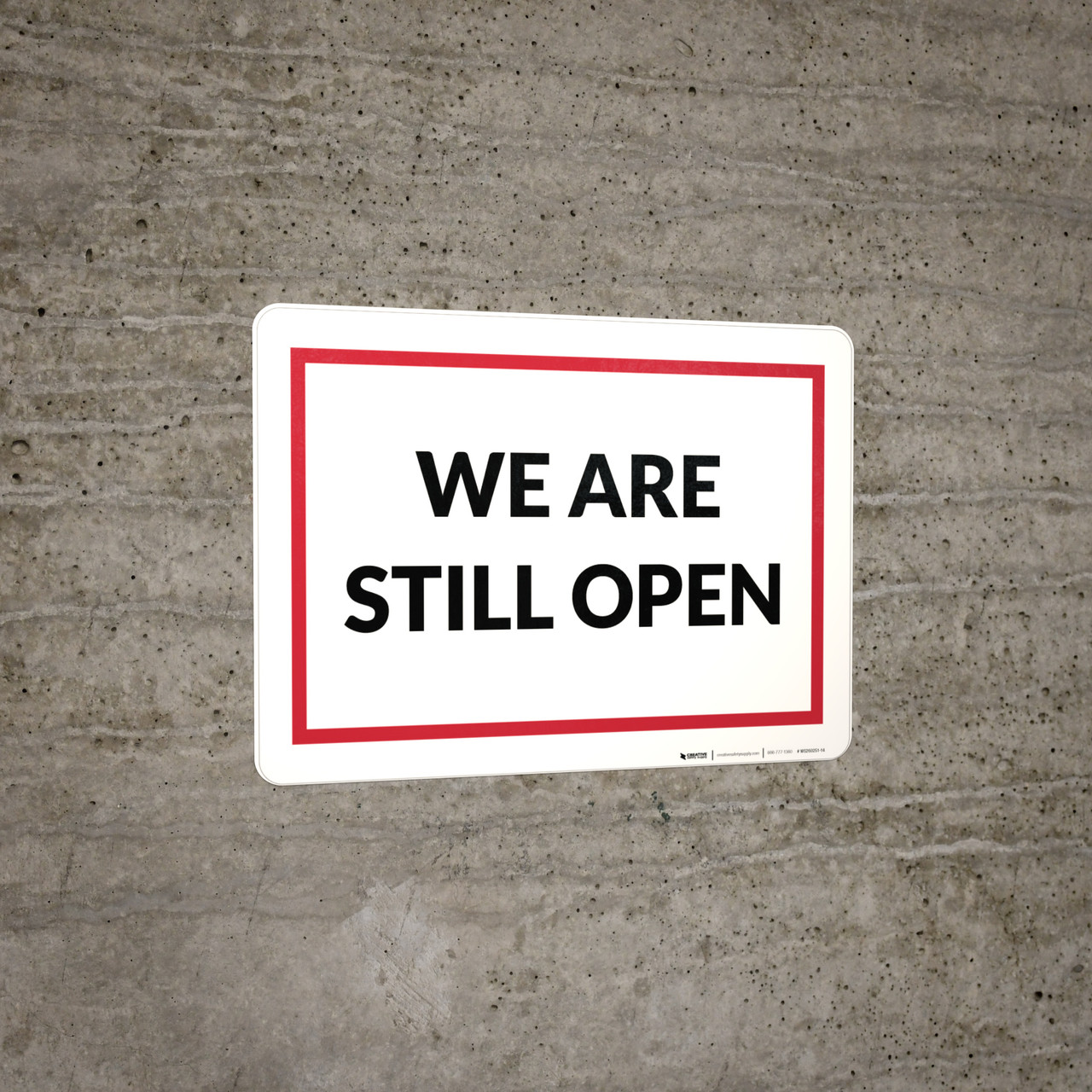 We Are Still Open Landscape - Wall Sign