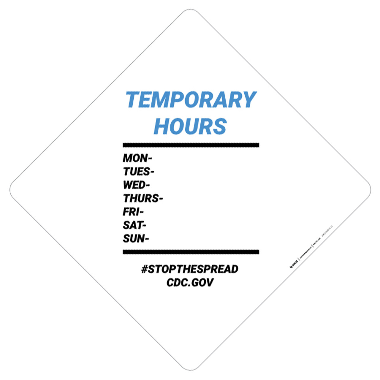 Temporary Hours Stop The Spread Cdc Gov Placard Sign