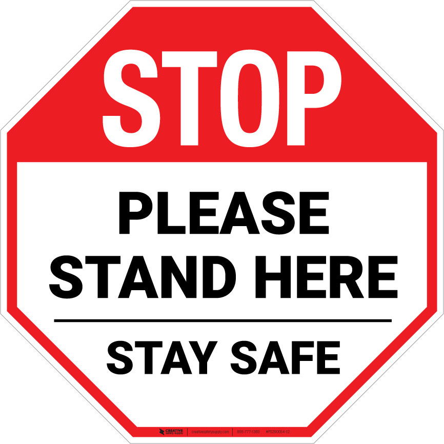 STOP: Please Stand Here Stay Safe Stop - Floor Sign | Creative Safety ...