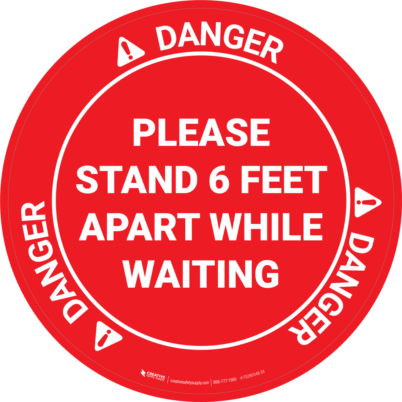 Danger Please Stand 6 Feet Apart While Waiting OSHA Circular Floor