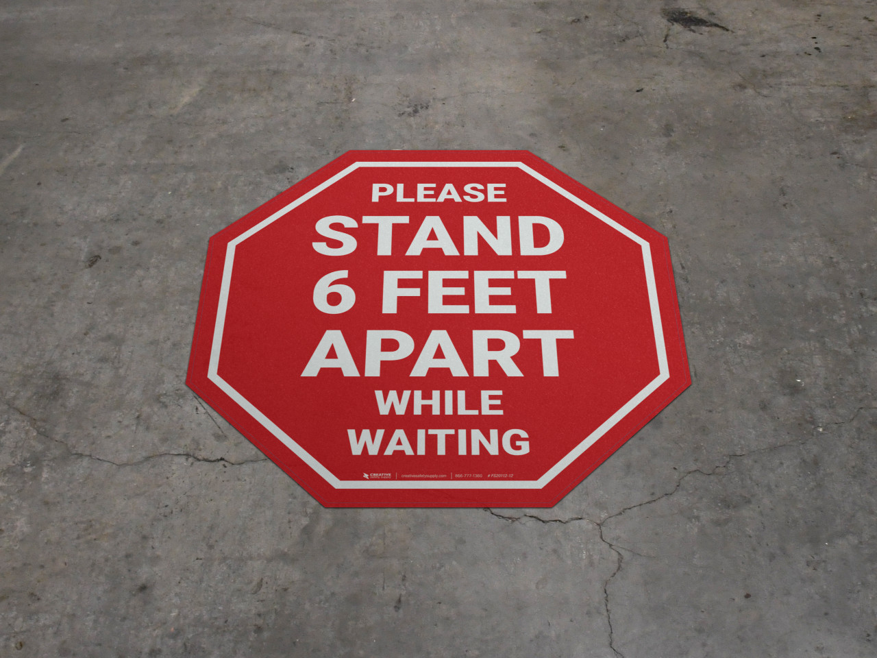 Please Stand 6 Feet Apart While Waiting Stop