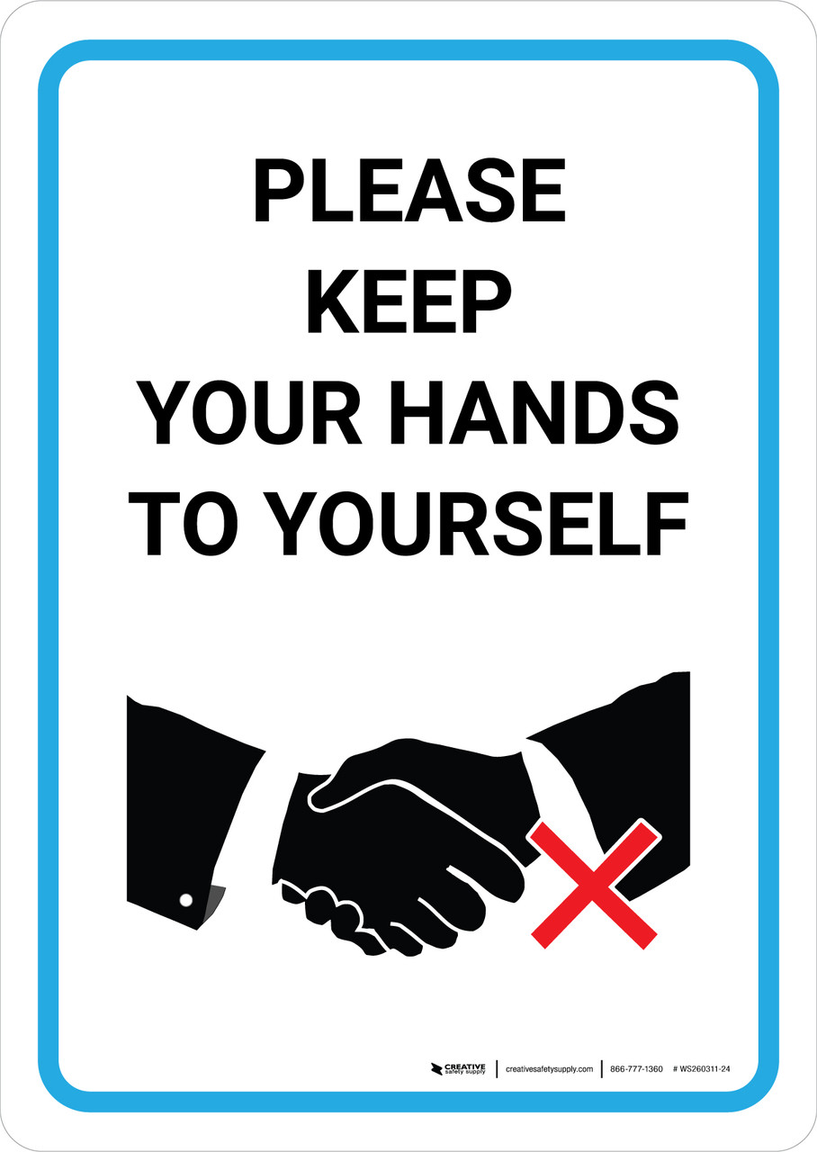 keep your hands to yourself