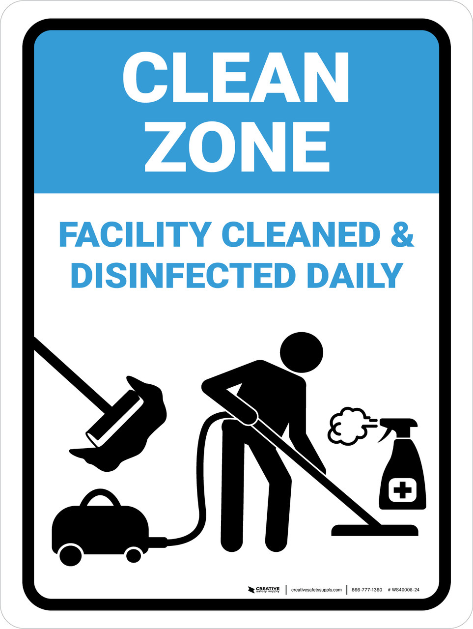 Clean Zone Facility Cleaned & Disinfected Daily with Icon Portrait