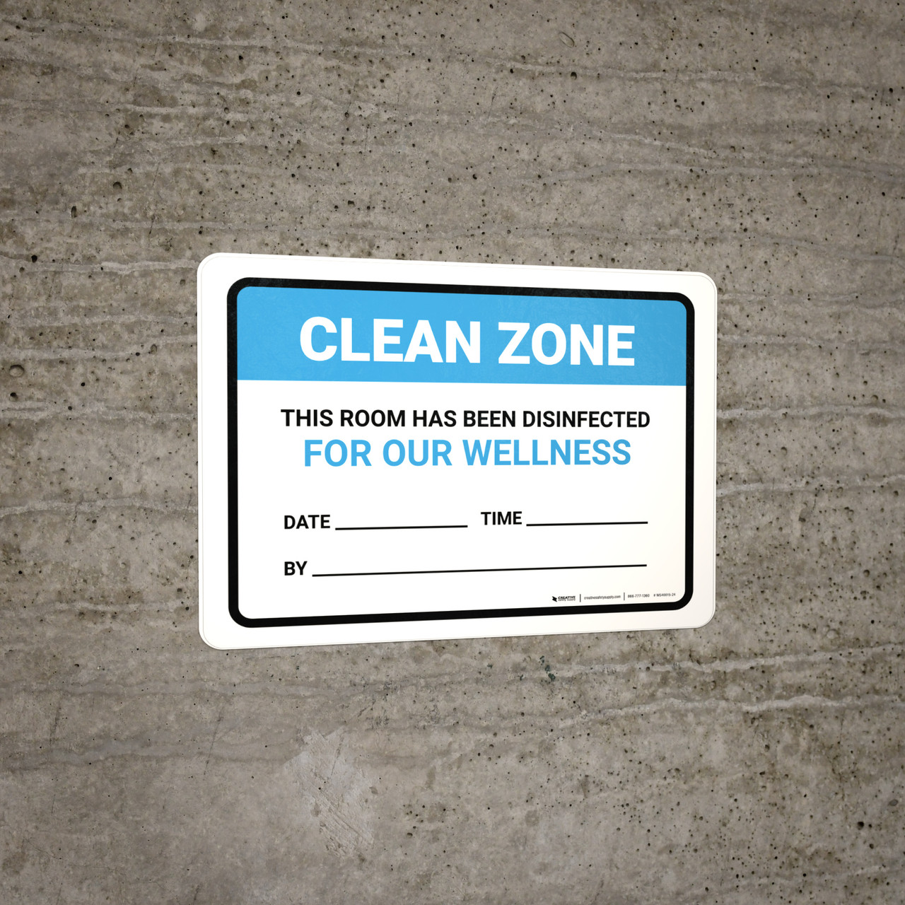 Clean Zone This Room Has Been Disinfected Date Landscape Wall Sign
