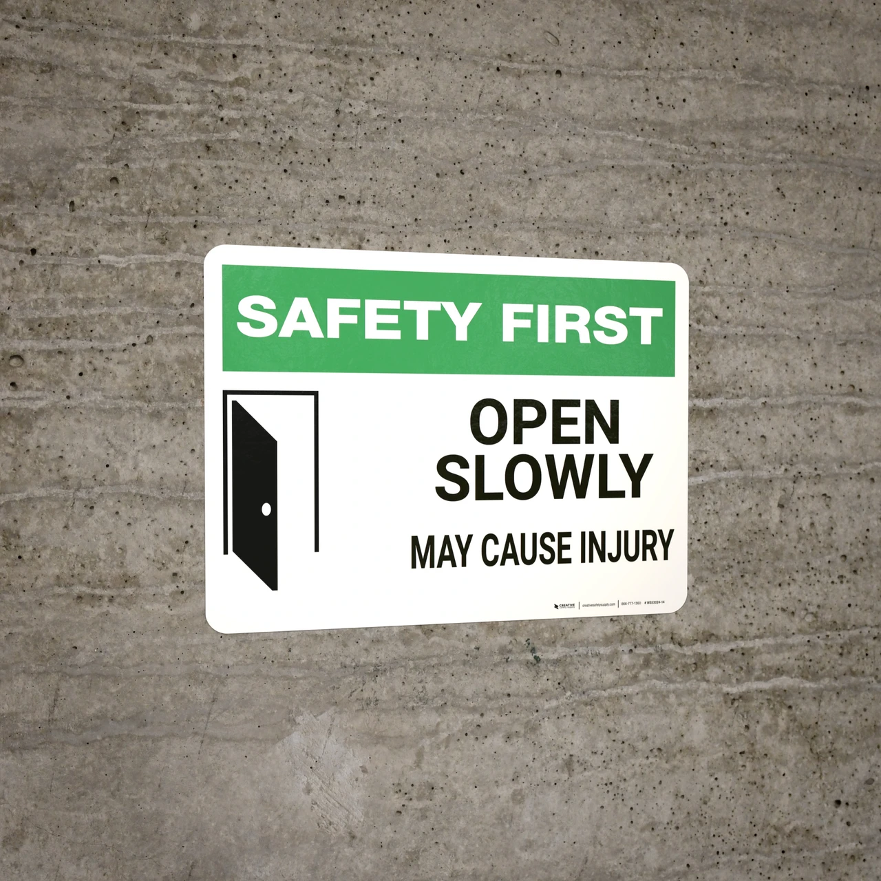 Safety First: Open Door Slowly - Wall Sign