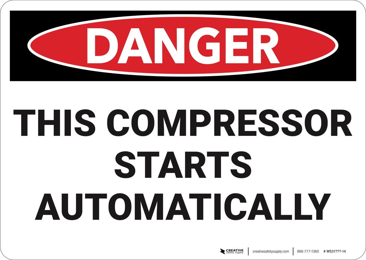Danger: Compressor Starts Automatically - Wall Sign
