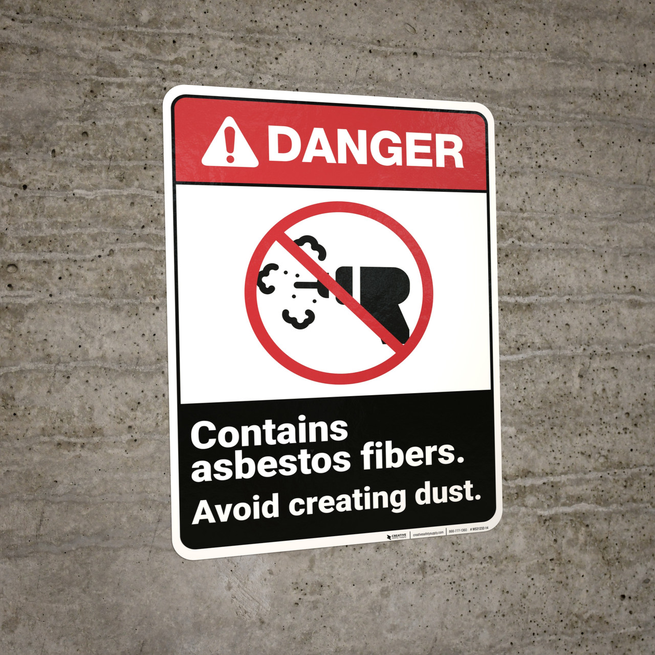 Danger Contain Asbestos Fibers Avoid Creating Dust Wall Sign