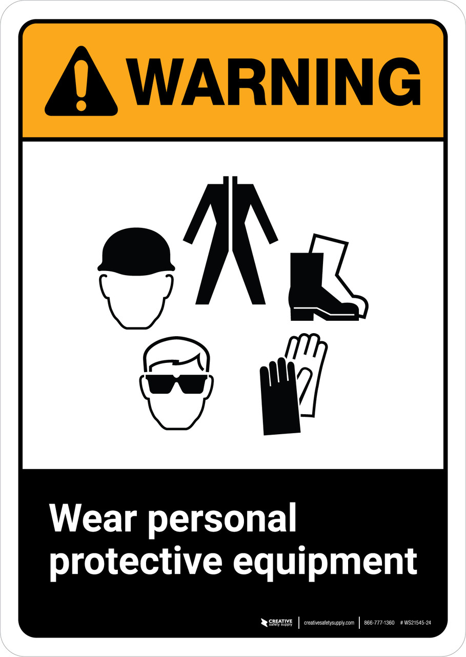 Safety sign Wear protective clothing