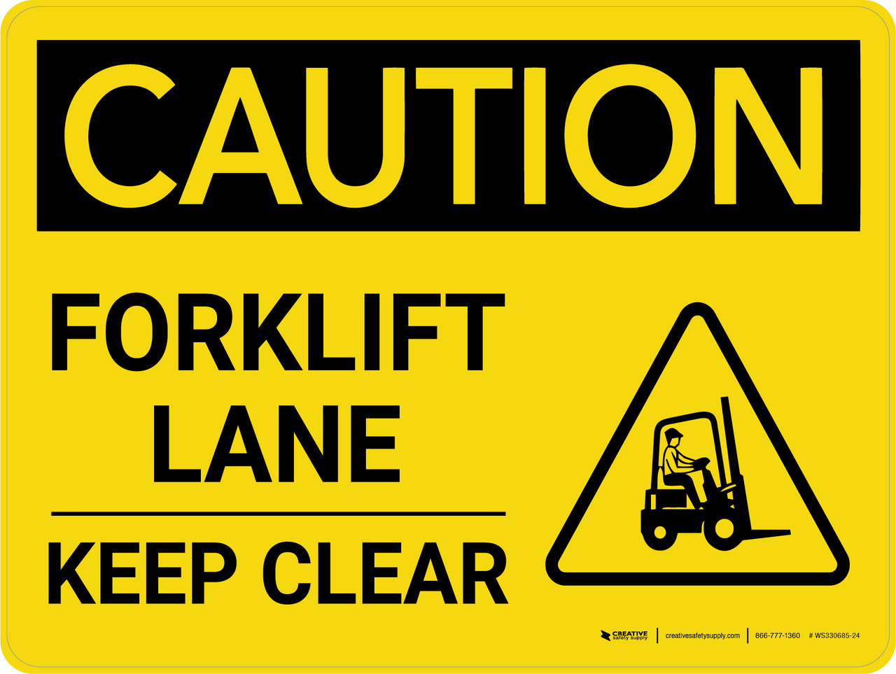Caution: Forklift Traffic Lane Keep Clear Landscape - Wall Sign