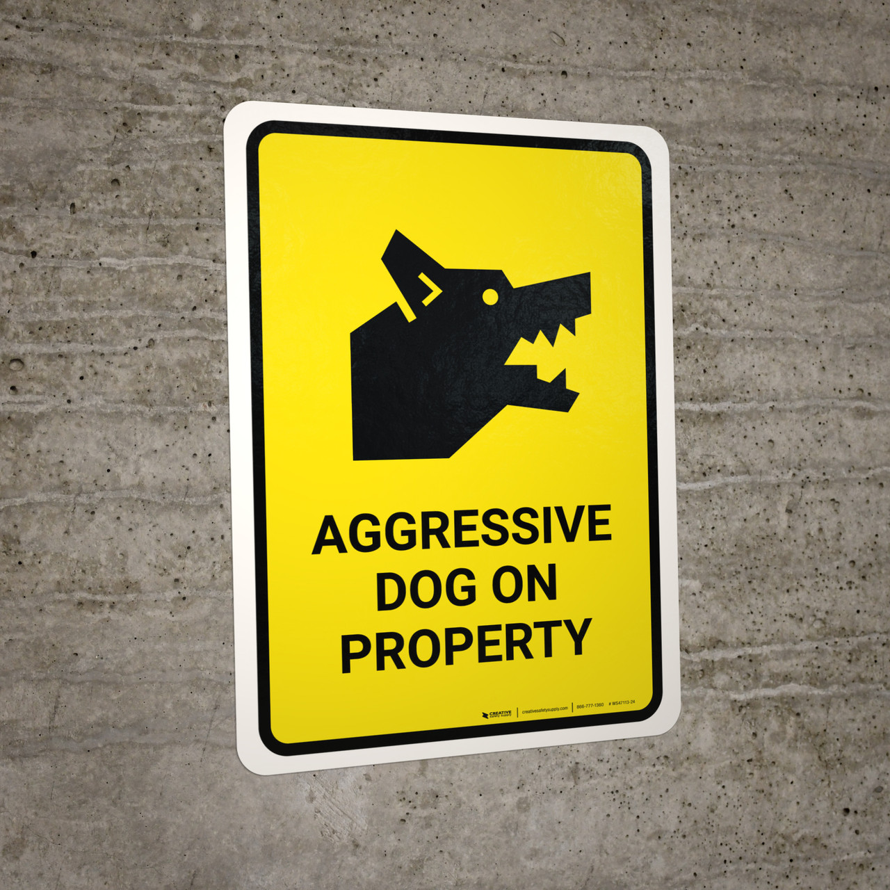 Aggressive Dog On Property Portrait - Wall Sign