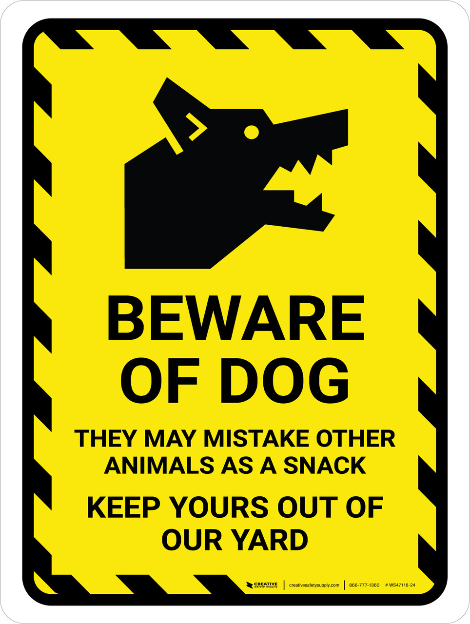 Beware Of Dog - They May Mistake Other Animals As a Snack Portrait