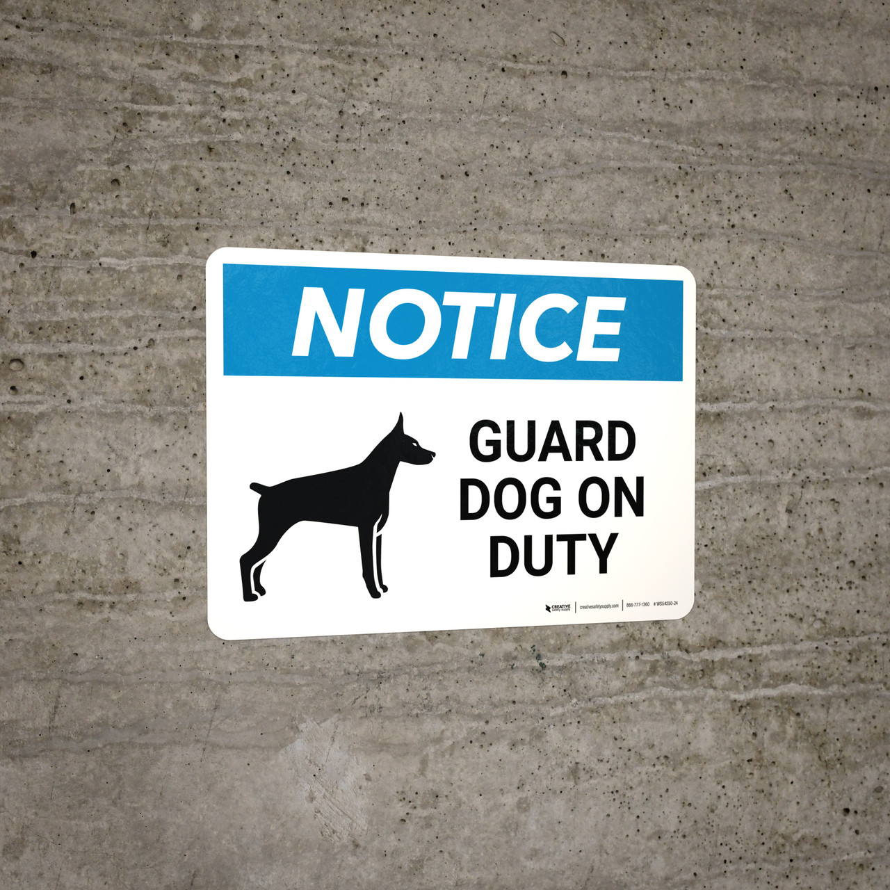 Notice: Guard Dog On Duty Landscape - Wall Sign