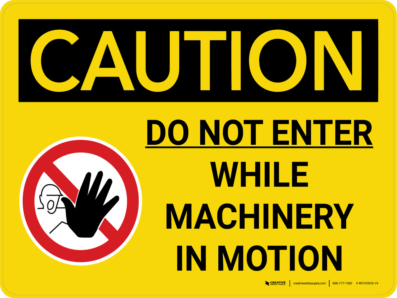 Disposition Inmotion Sign Caution: Do Not Enter While Machinery In Motion Landscape With Icon ...