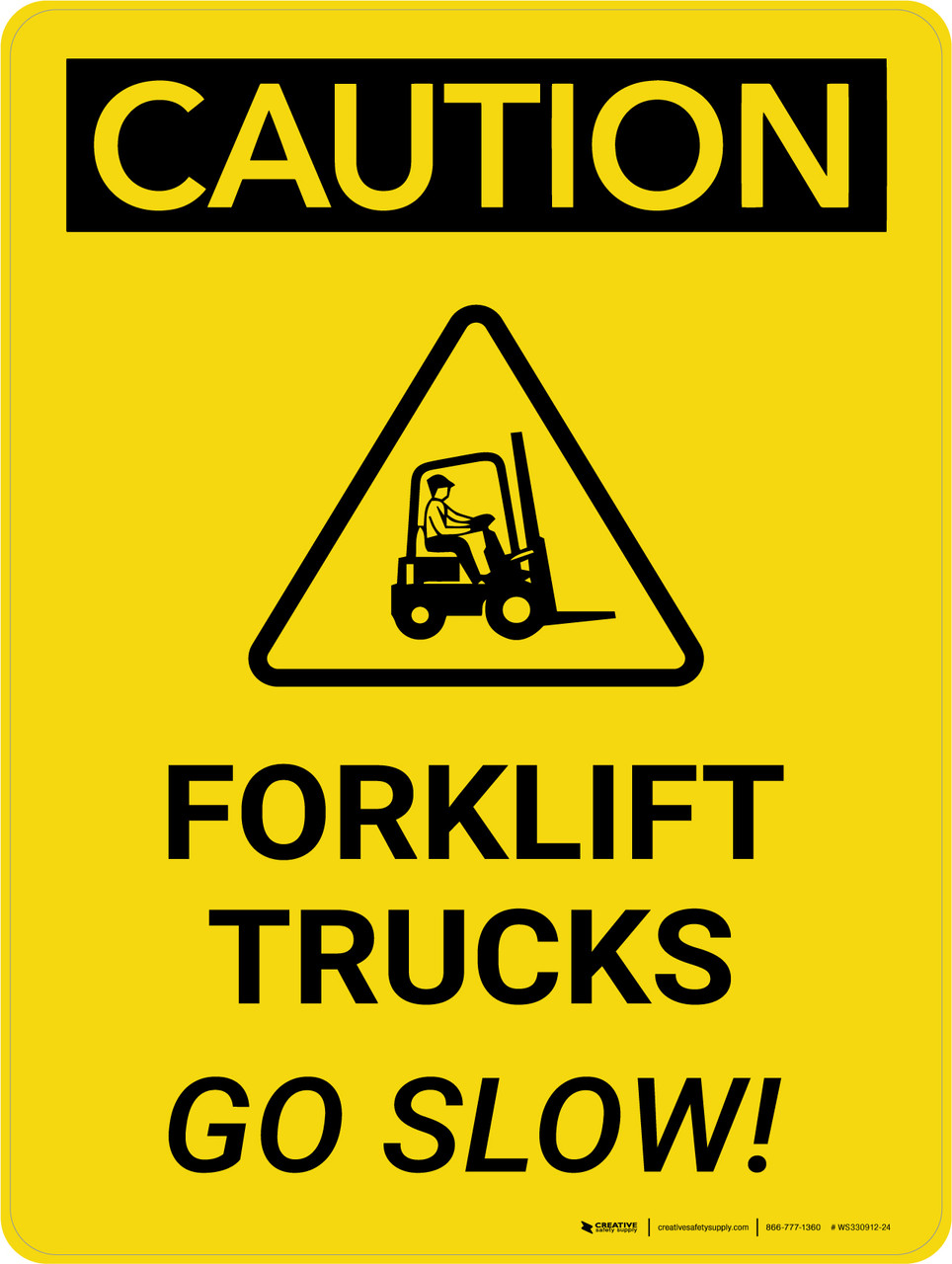 Caution: Forklift Trucks Go Slow Portrait With Icon - Wall Sign