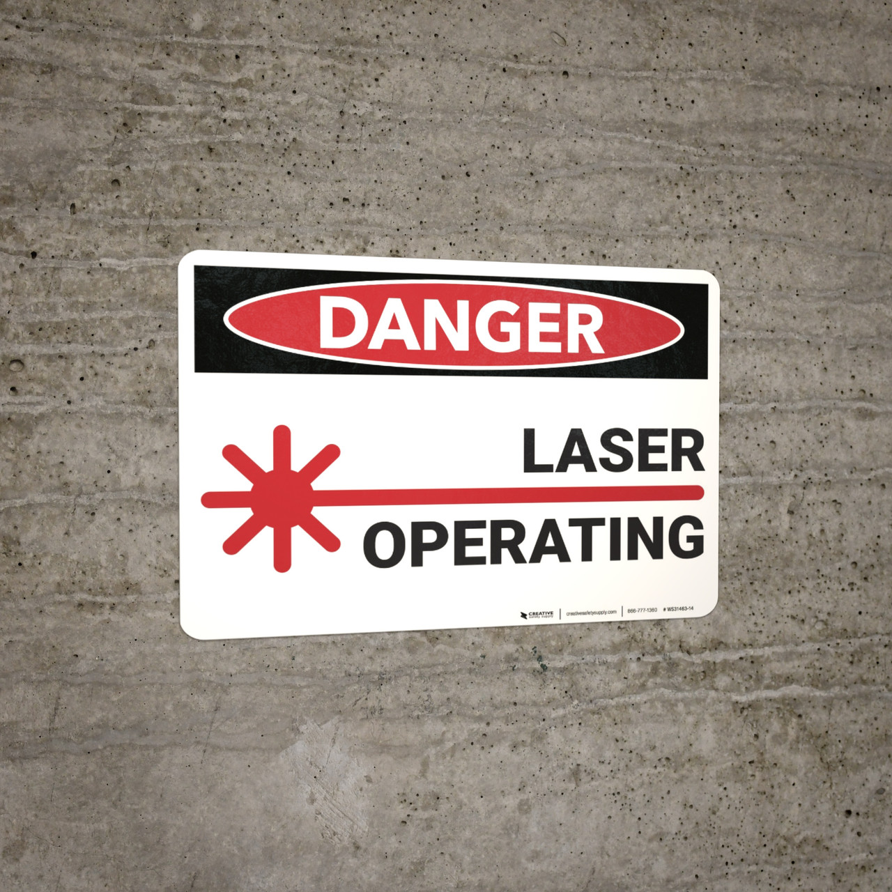 Danger: Laser Operating - Wall Sign