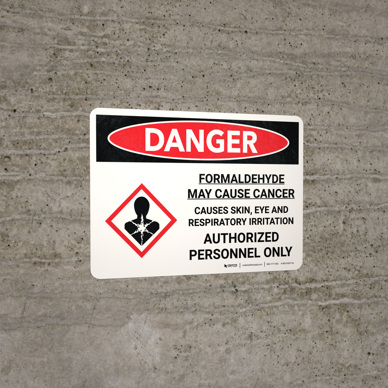 Danger Formaldehyde May Cause Cancer Landscape with Graphic Wall Sign