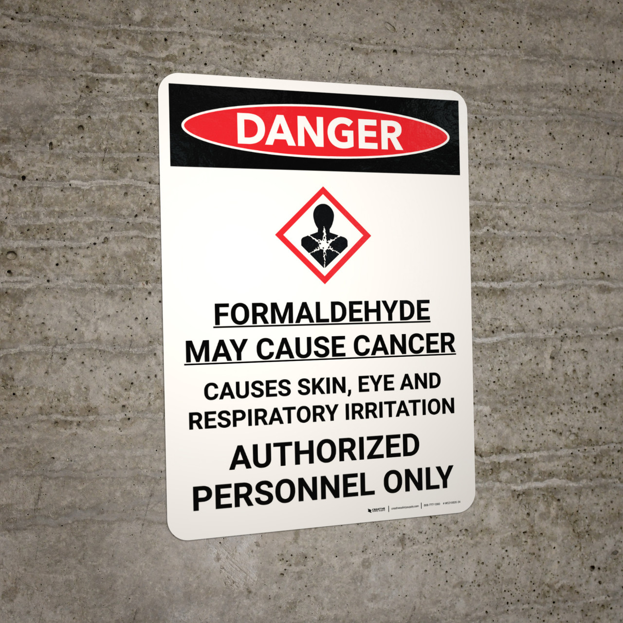 Danger Formaldehyde May Cause Cancer Portrait with Graphic Wall Sign
