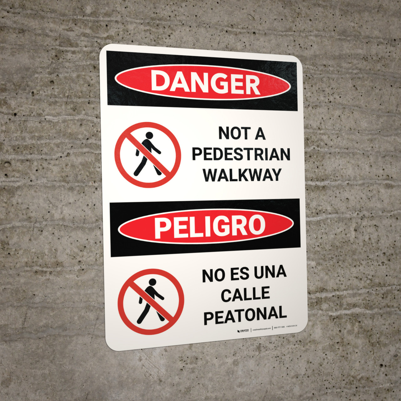 Danger Not A Pedestrian Walkway Bilingual Spanish with Graphic Wall Sign