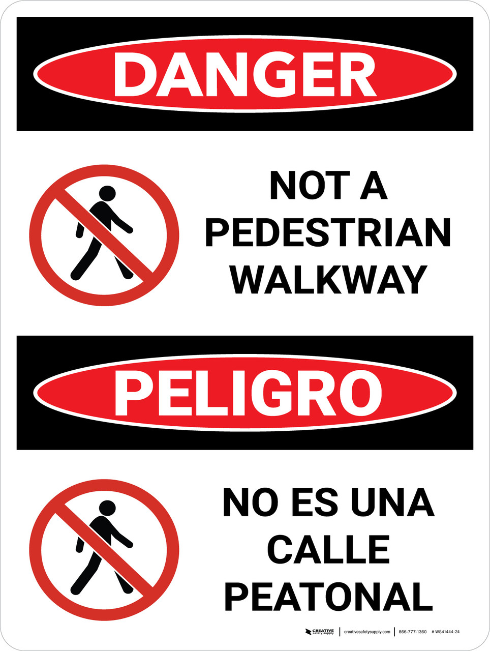 Danger Not A Pedestrian Walkway Bilingual Spanish with Graphic Wall Sign