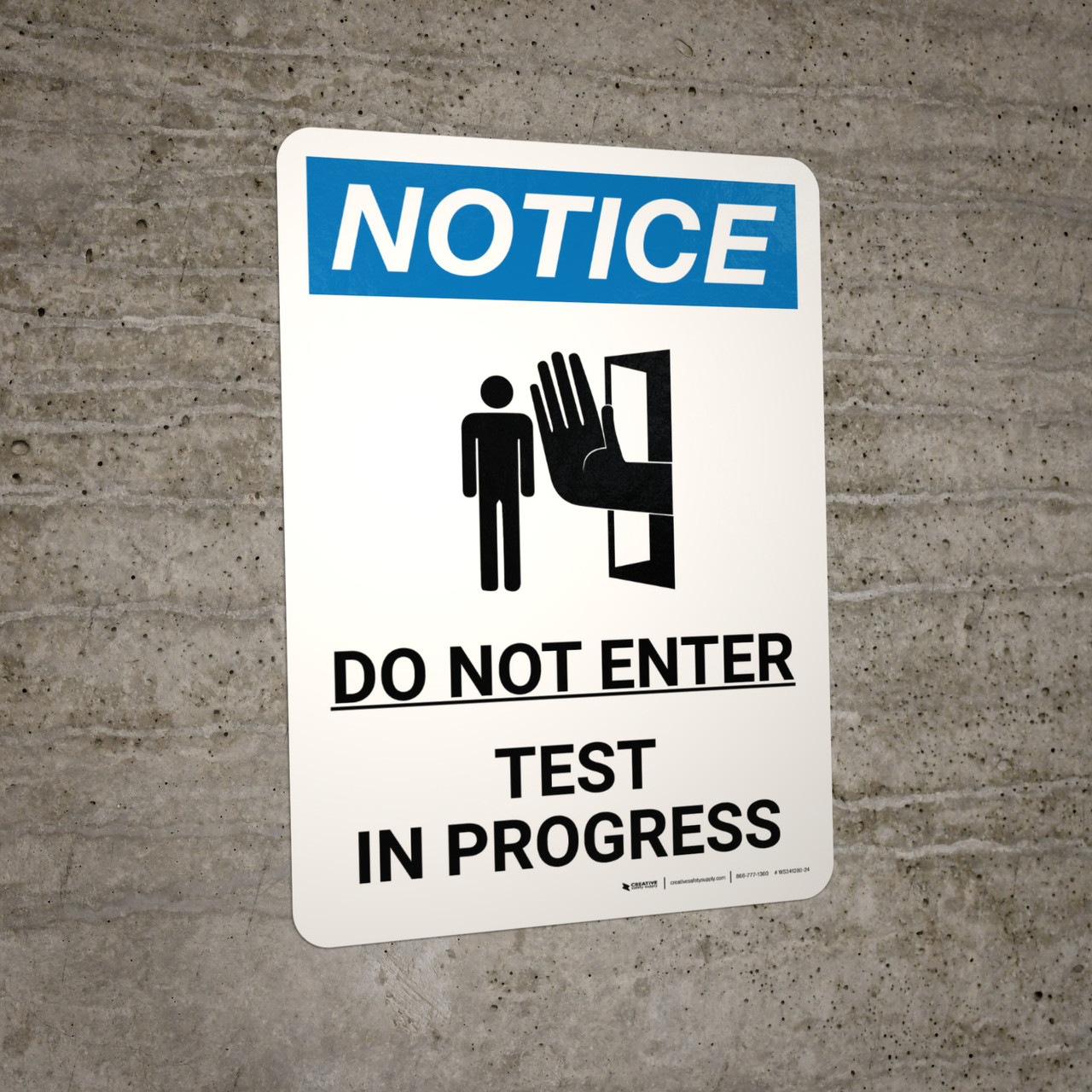 Notice: Do Not Enter Test In Progress Portrait with Graphic